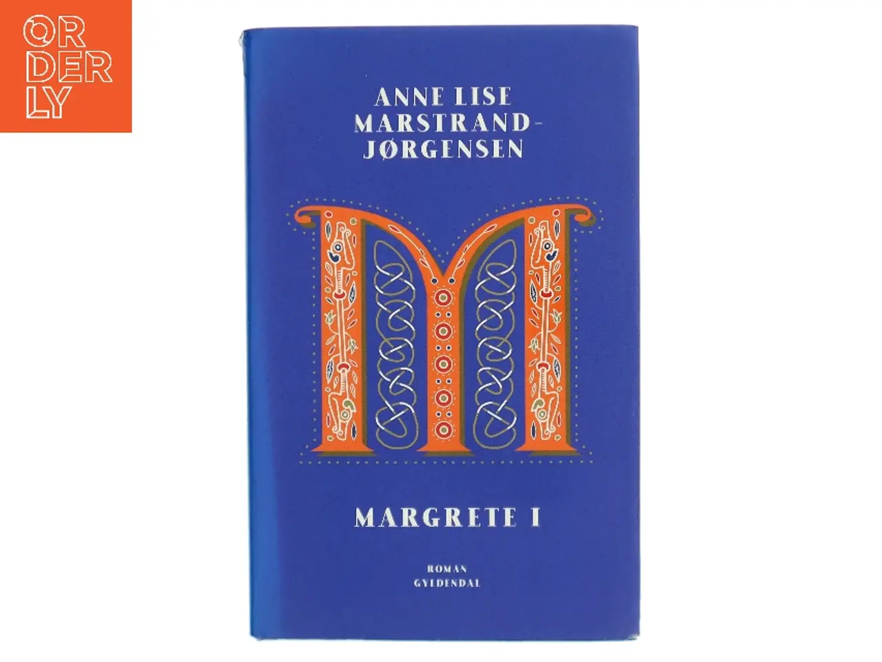 Billede 1 - Margrete I : roman af Anne Lise Marstrand-Jørgensen (Bog)