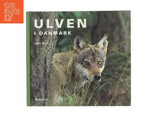 Ulven i Danmark af Lars Gejl (Bog)