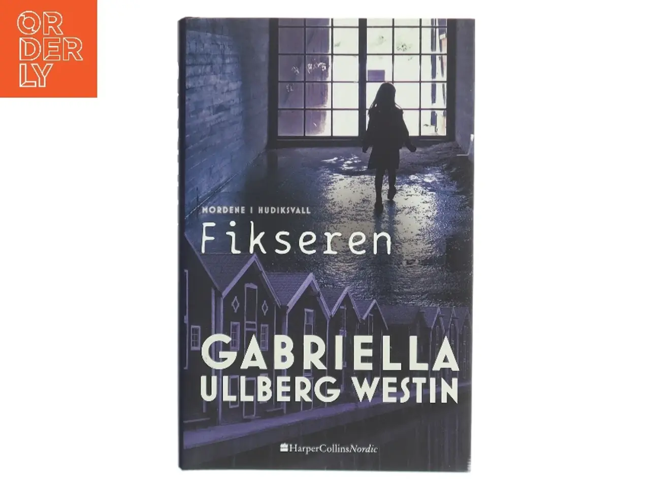 Billede 1 - Fikseren af Gabriella Ullberg Westin (Bog)