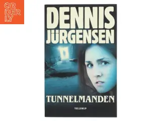 Tunnelmanden af Dennis Jürgensen (Bog)