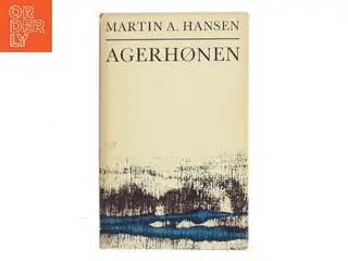 Agerhønen af Martin A. Hansen (Bog)
