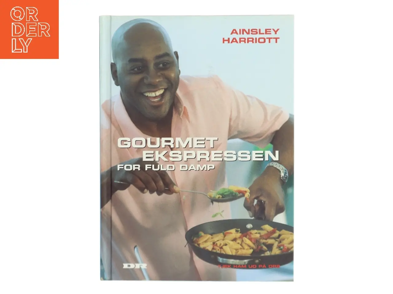 Billede 1 - Gourmet ekspressen - for fuld damp af Ainsley Harriott (Bog)