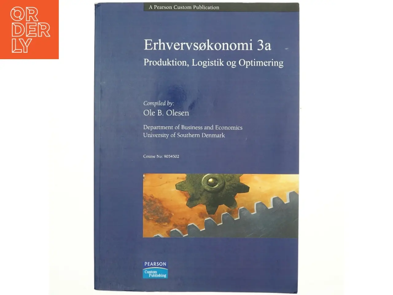 Billede 1 - Erhvervsøkonomi 3a : produktion, logistik og optimering af Ole B. Olesen (Bog)