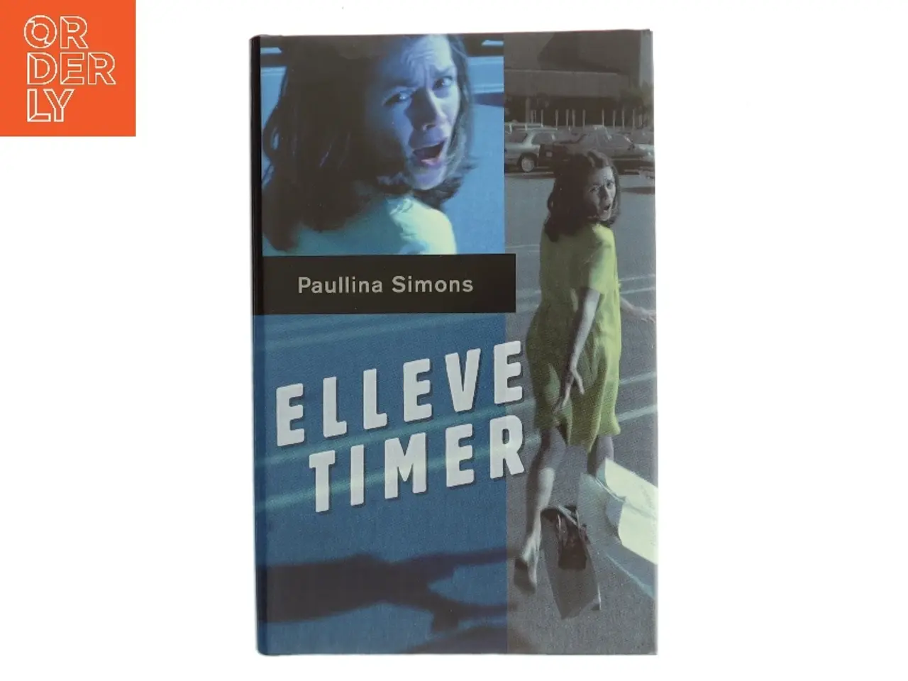 Billede 1 - Elleve Timer af Paullina Simons (Bog)