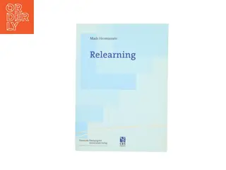 Relearning af Mads Hermansen (f. 1946) (Bog)