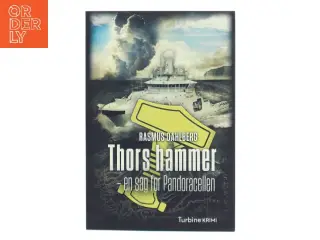 Thors hammer : en sag for Pandoracellen af Rasmus Dahlberg (Bog)
