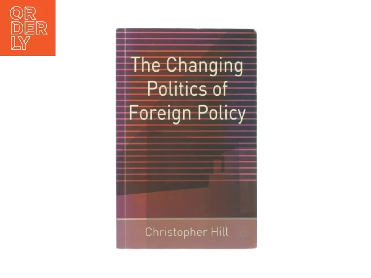 Billede 1 - The changing politics pd fpreign policy (bog)