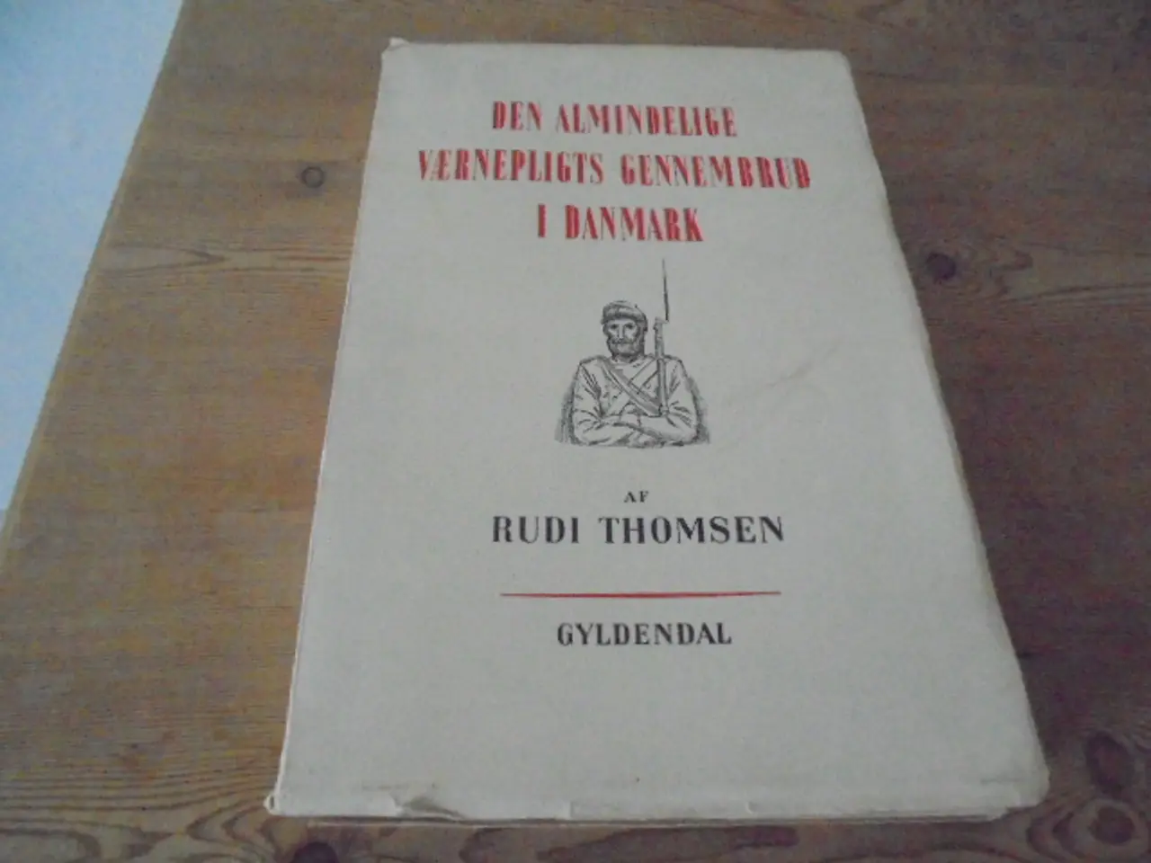 Billede 1 - Den almindelige værnepligts gennembrud i Danmark