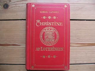 Børge Janssen. Christine af Lothringen, fra 1912
