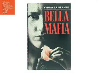 Bella Mafia af Lynda La Plante (Bog)