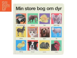 Min store bog om dyr af Roger Priddy (Bog)