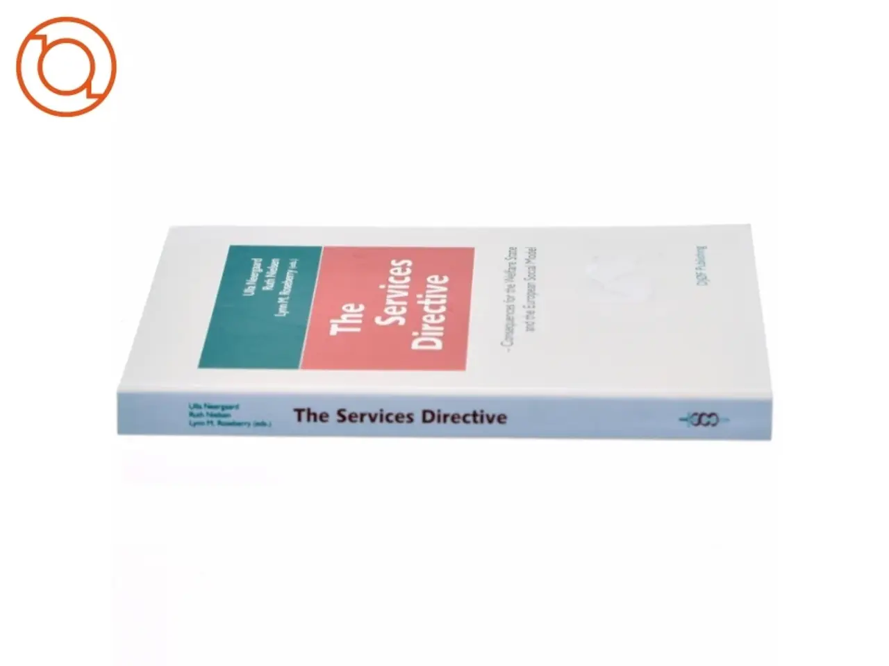 Billede 2 - The services directive : consequences for the welfare state and the European social model (Bog)