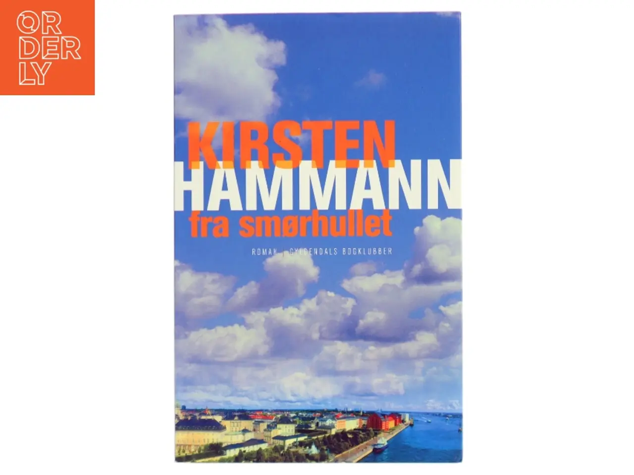 Billede 1 - Fra smørhullet : roman af Kirsten Hammann (Bog)