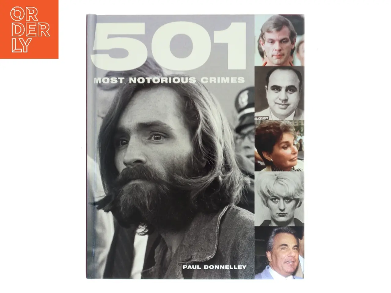 Billede 1 - 501 Most Notorious Crimes af Paul Donnelley (Bog)