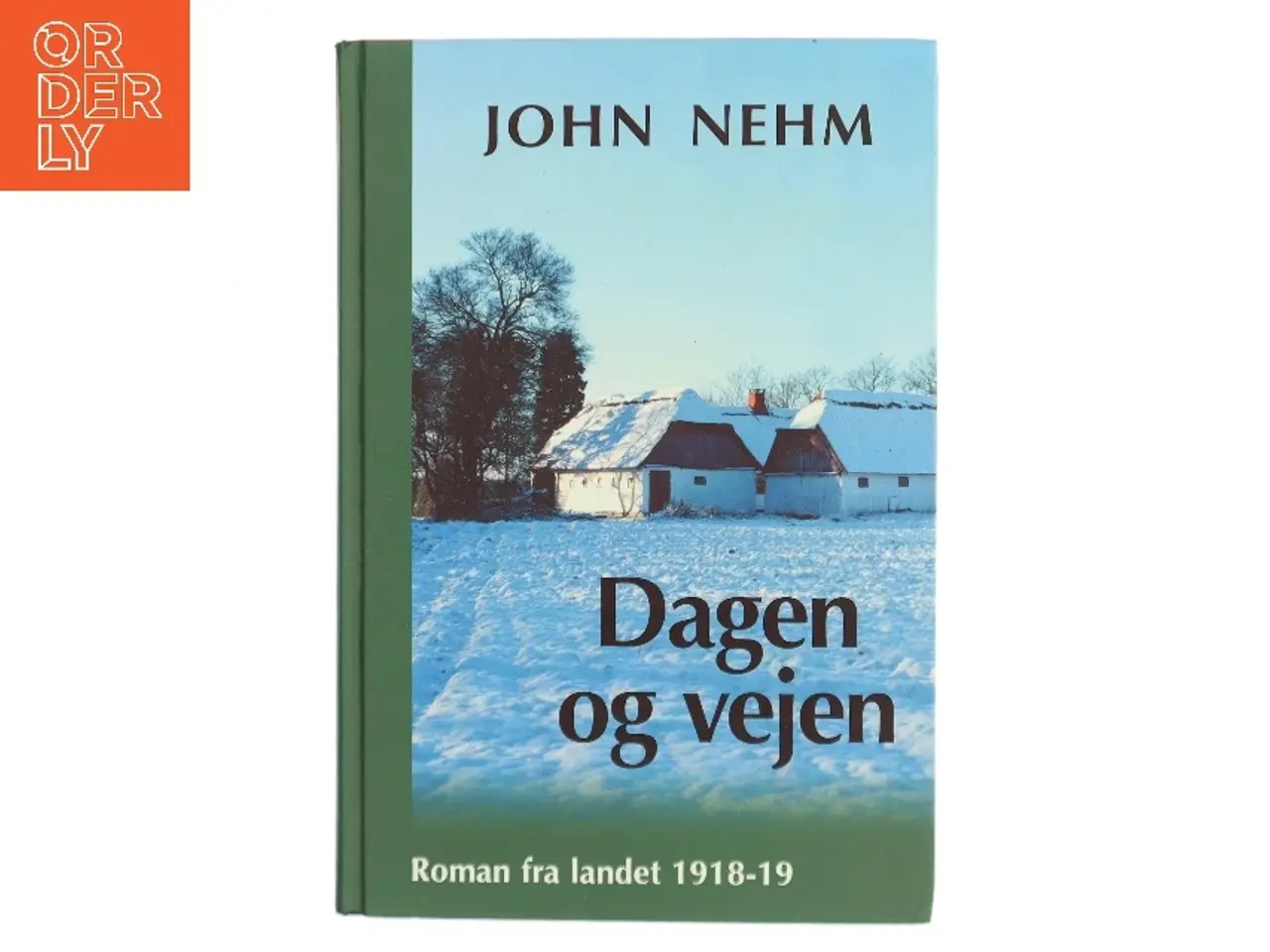 Billede 1 - Dagen og vejen af John Nehm (Bog)