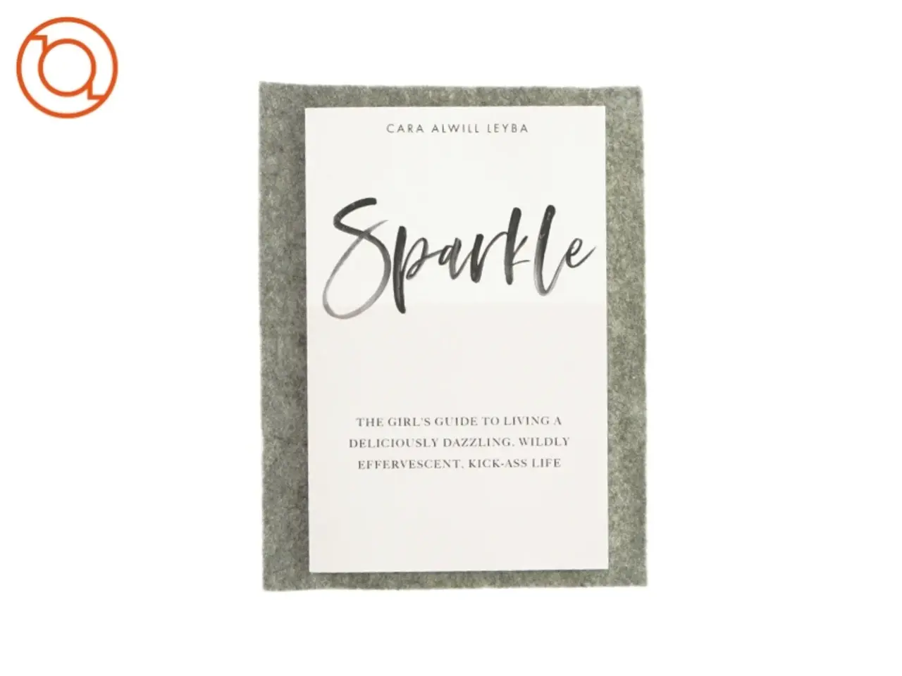 Billede 1 - Sparkel af Cara Alwill Leyba (bog)
