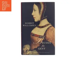 Bruden fra Gent af Dorrit Willumsen (Bog)