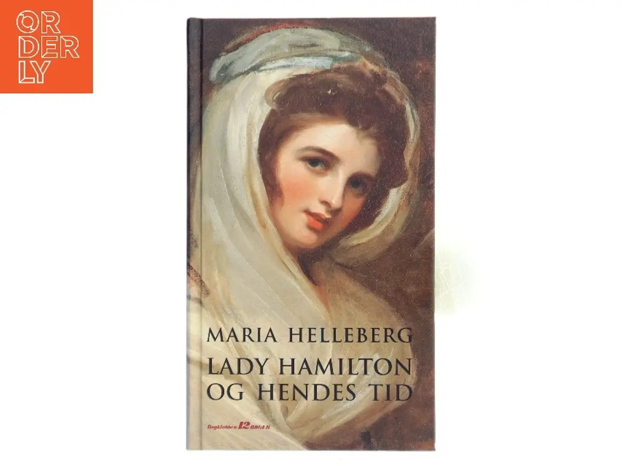 Billede 1 - Lady Hamilton og hendes tid af Maria Helleberg (Bog)