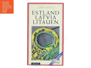 Turen går til Estland, Latvia & Litauen af <Udfyld bogens forfattere< (Bog)
