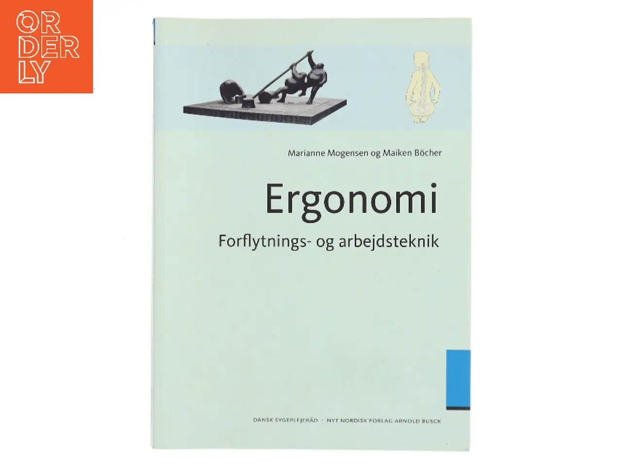 Billede 1 - Ergonomi : forflytnings- og arbejdsteknik af Maiken Bcher (Bog)