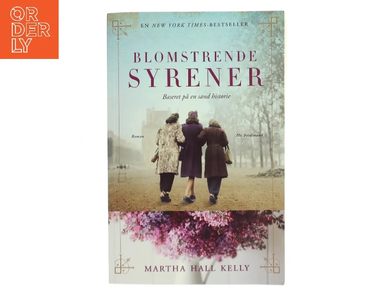 Billede 1 - Blomstrende syrener : roman af Martha Hall Kelly (Bog)