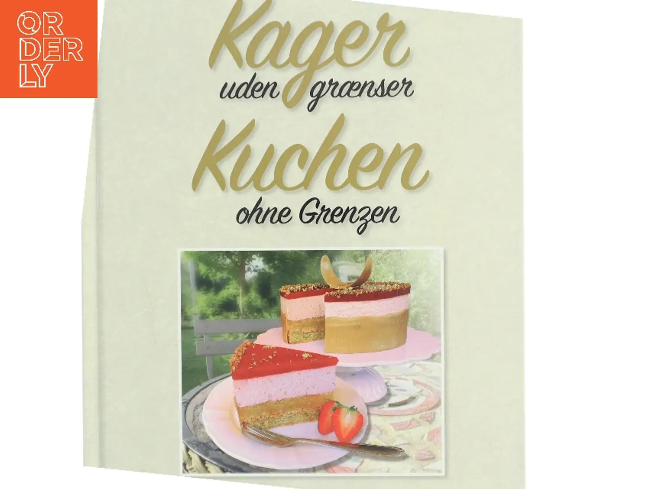 Billede 1 - Kager uden grænser - Kuchen ohne Grenzen (Bog)