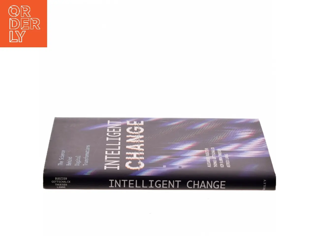 Billede 2 - Intelligent change : the science behind digital transformations af Alexander Budzier (1979-) (Bog)