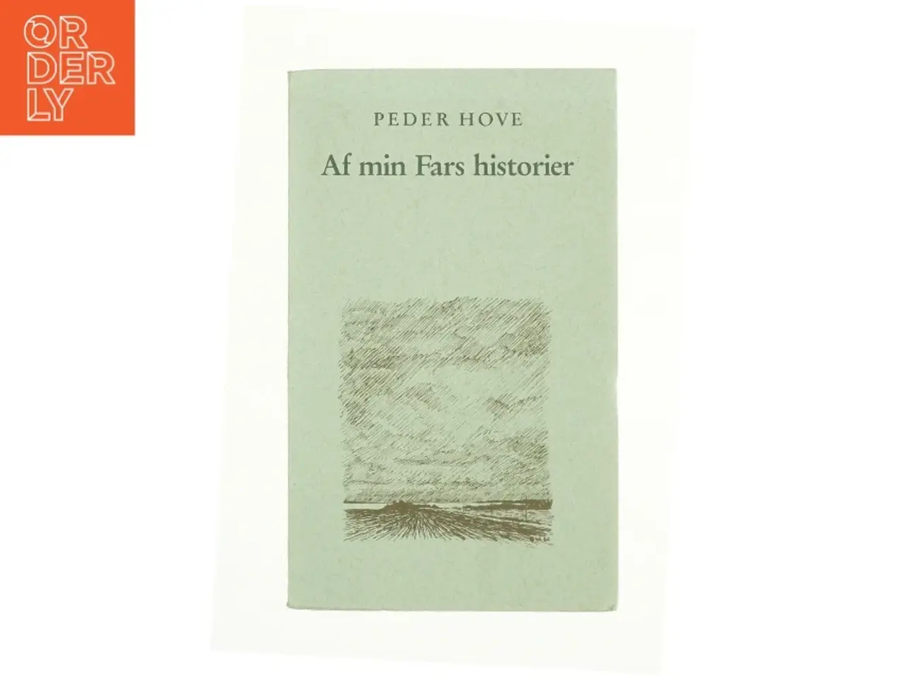 Billede 1 - Af min fars historer af Peder Hover (bog)