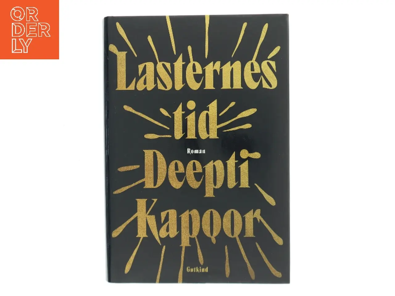 Billede 1 - Lasternes tid af Deepti Kapoor (Bog)