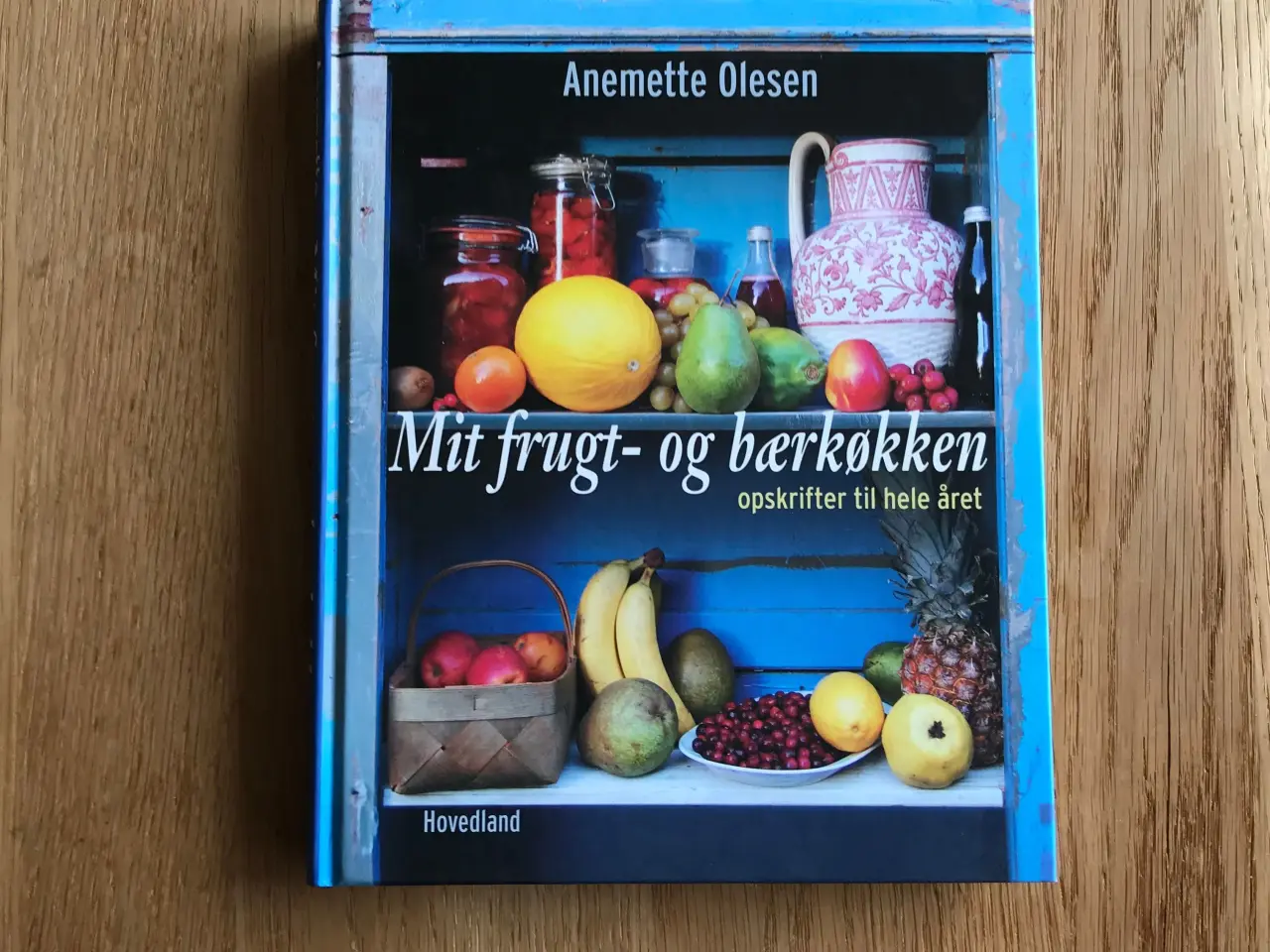 Billede 1 - Mit frugt- og bærkøkken - opskrifter til hele året