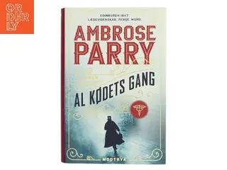 Al kødets gang af Ambrose Parry (Bog)