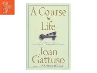 A Course in Life af Joan M. Gattuso (Bog)