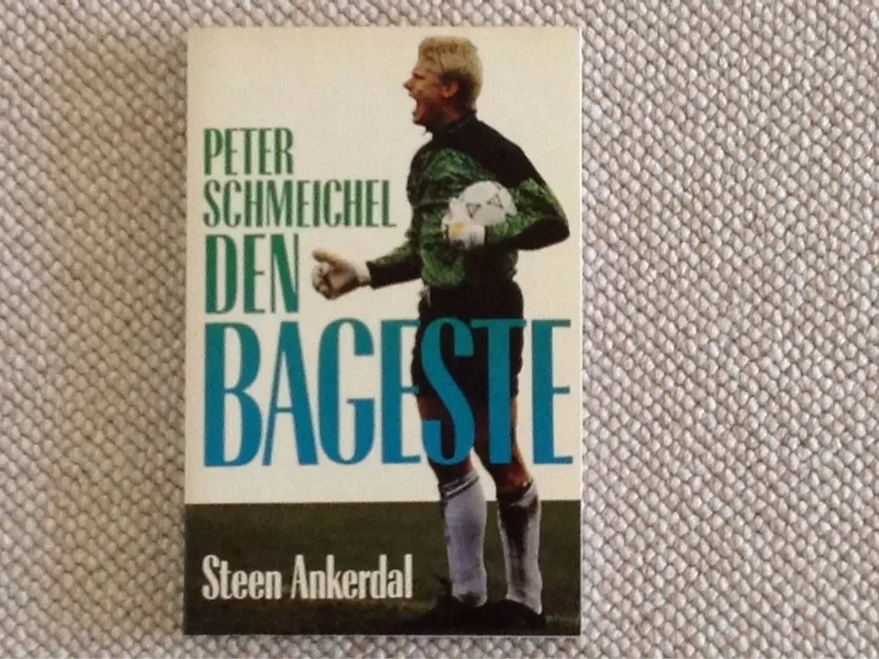 Billede 1 - Peter Schmeichel - den bagerste"