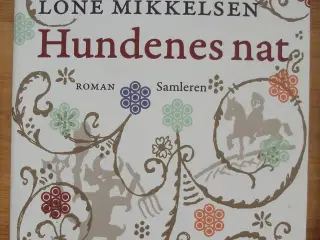 Hundenes nat af Lone Mikkelsen