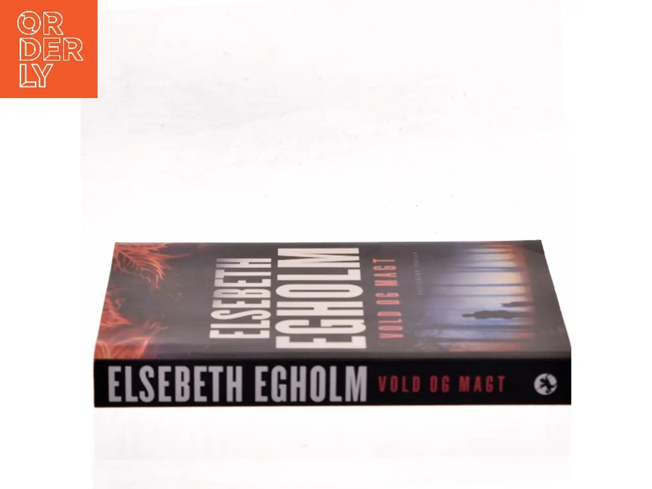 Billede 2 - Vold og magt af Elsebeth Egholm (Bog)