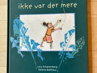 Da Bedste ikke var der mere, Lucy Scharenberg