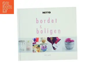 Bordet & boligen af Netto (Bog)