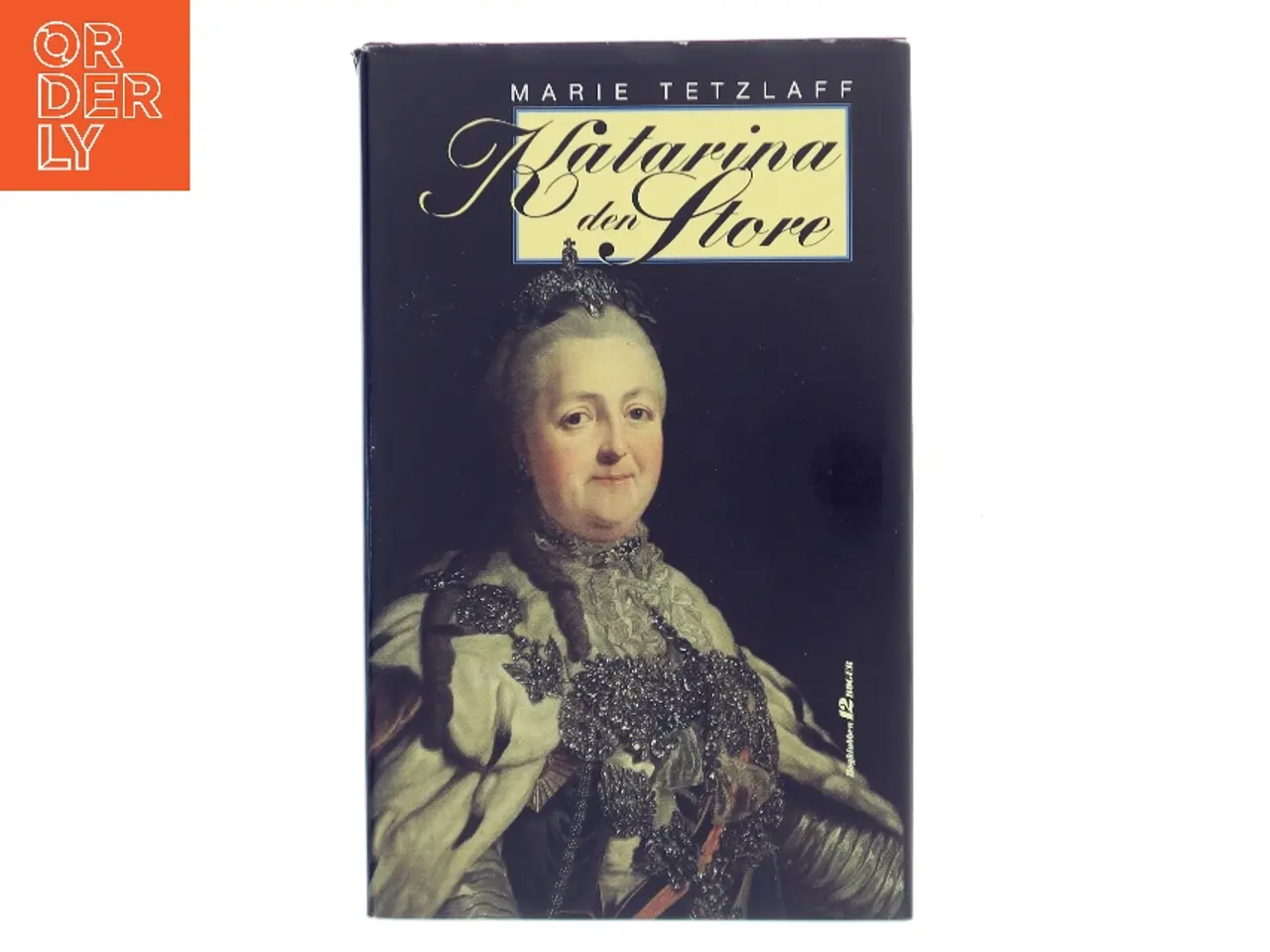 Billede 1 - Katarina den Store af Marie Tetzlaff (Bog)