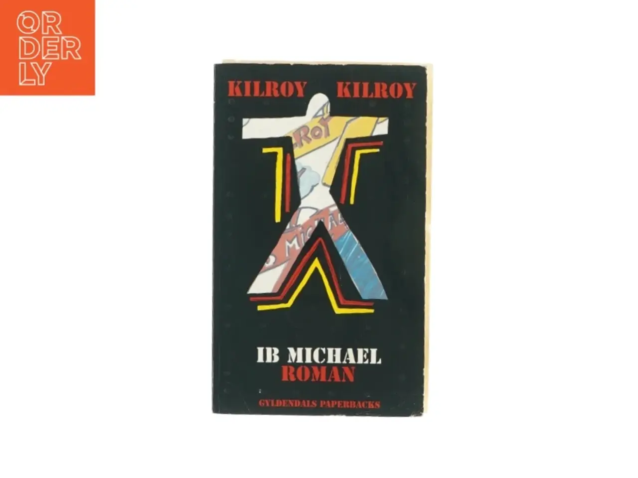 Billede 1 - Kilroy kilroy af Ib Michael (bog)