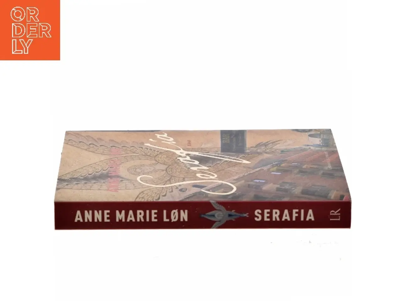 Billede 2 - Serafia : roman af Anne Marie Løn (Bog)