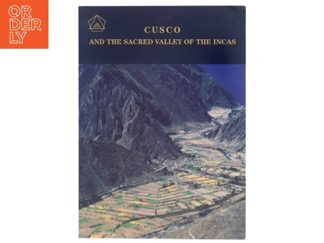 Billede 1 - Cusco and the Sacred Valley of the Incas af Fernando E. Elorrieta Salazar (Bog)