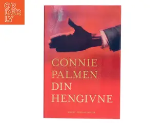 Din hengivne : roman af Connie Palmen (Bog)
