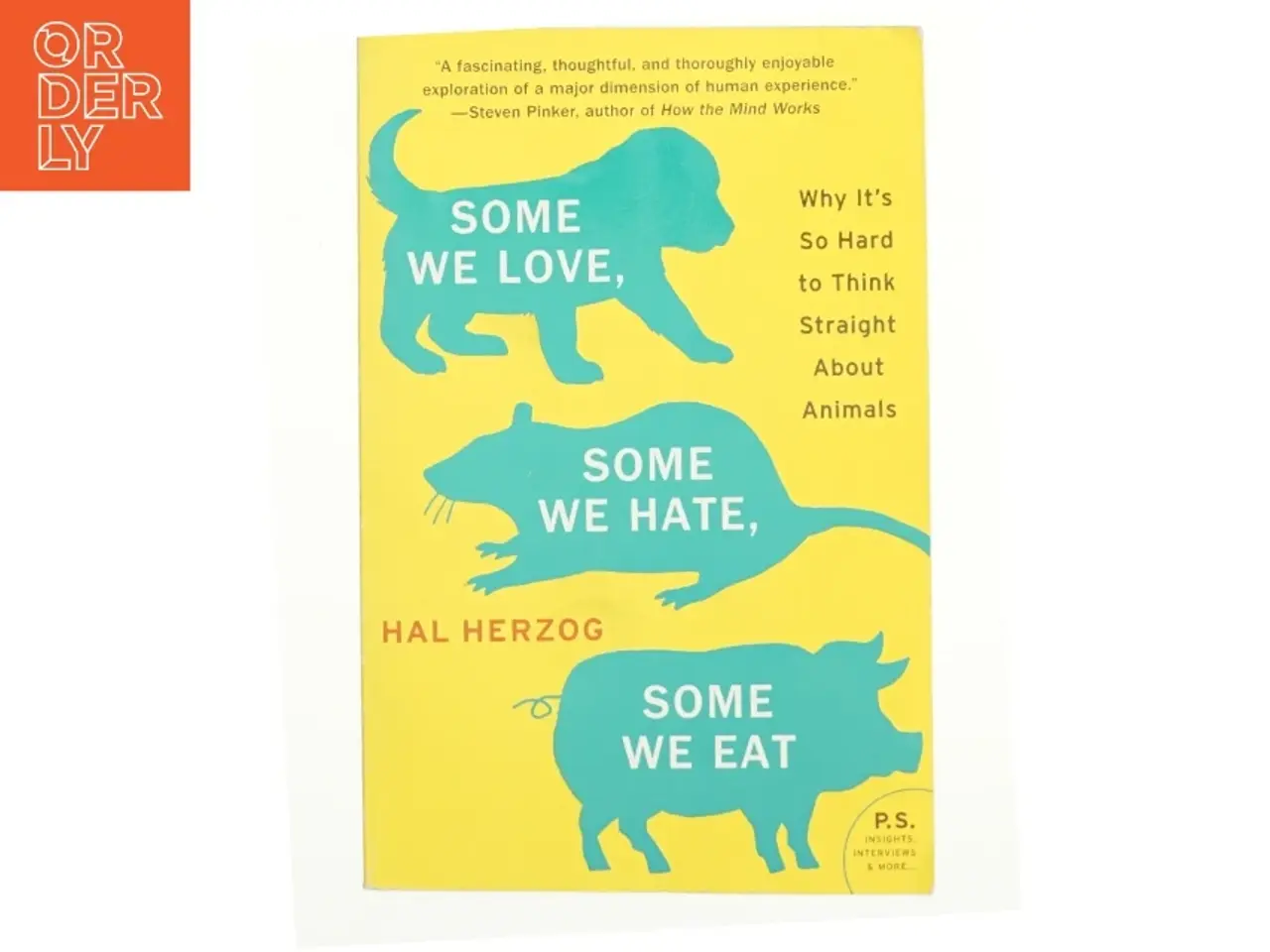 Billede 1 - Some We Love Some We Hate Some We Eat (eBook) af Hal Herzog (Bog)
