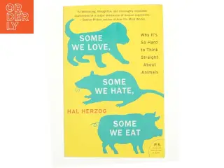 Some We Love Some We Hate Some We Eat (eBook) af Hal Herzog (Bog)