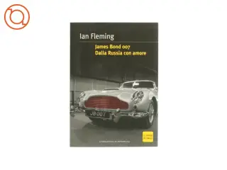 James bond 007, dalla russia con amore af Ian Flemming (bog)