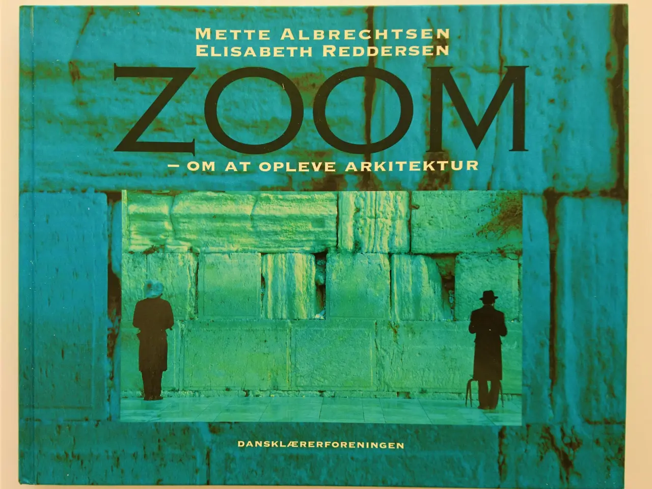 Billede 1 - Zoom - om at opleve arkitektur