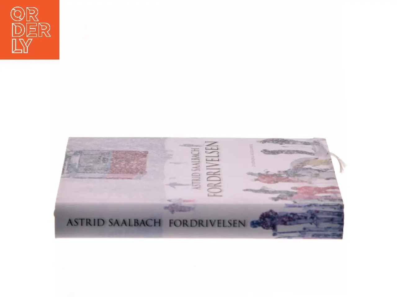 Billede 2 - Fordrivelsen : roman af Astrid Saalbach (Bog)