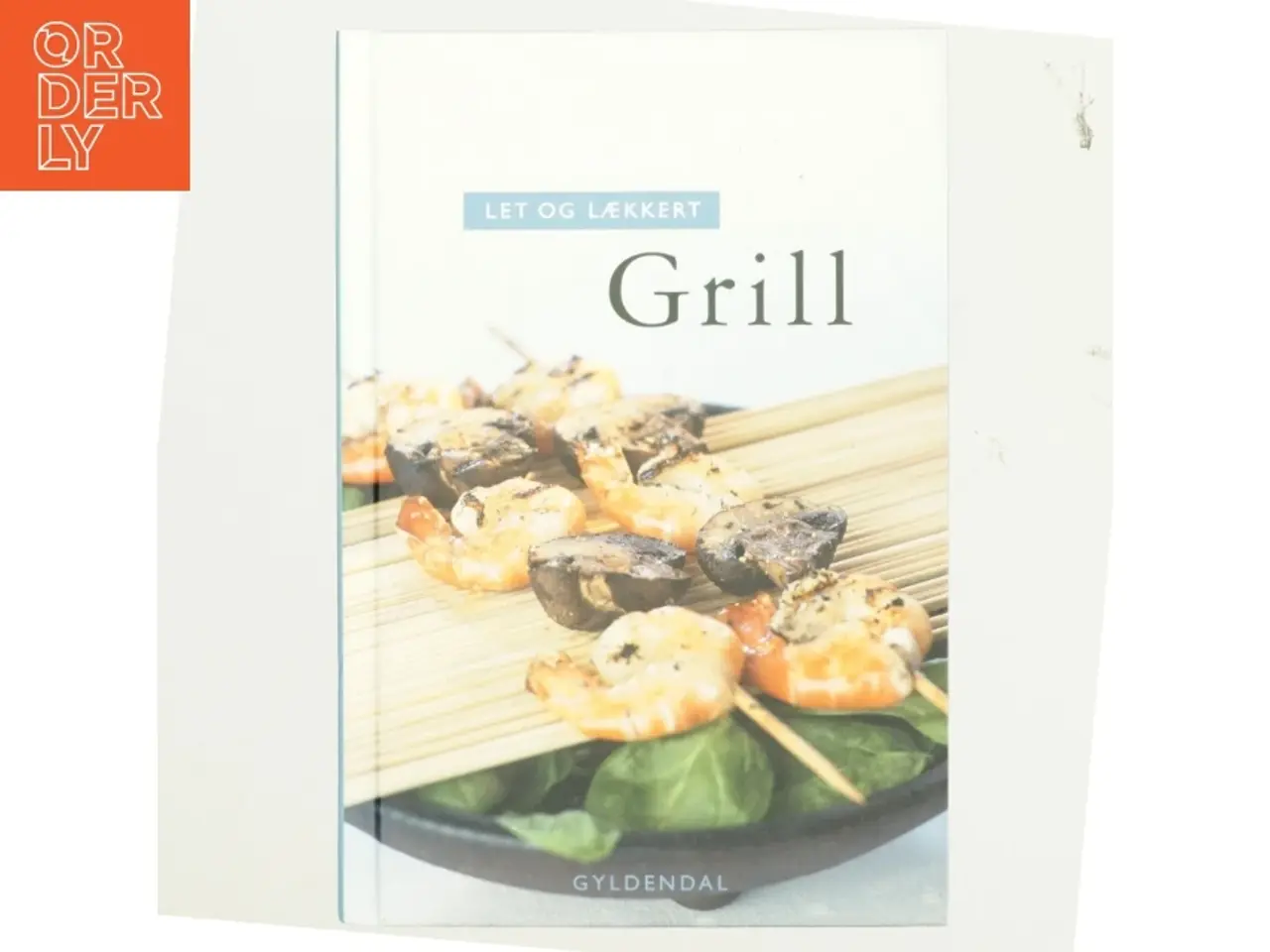 Billede 1 - Let og lækkert grill af Vibeke Bindslev (Bog)