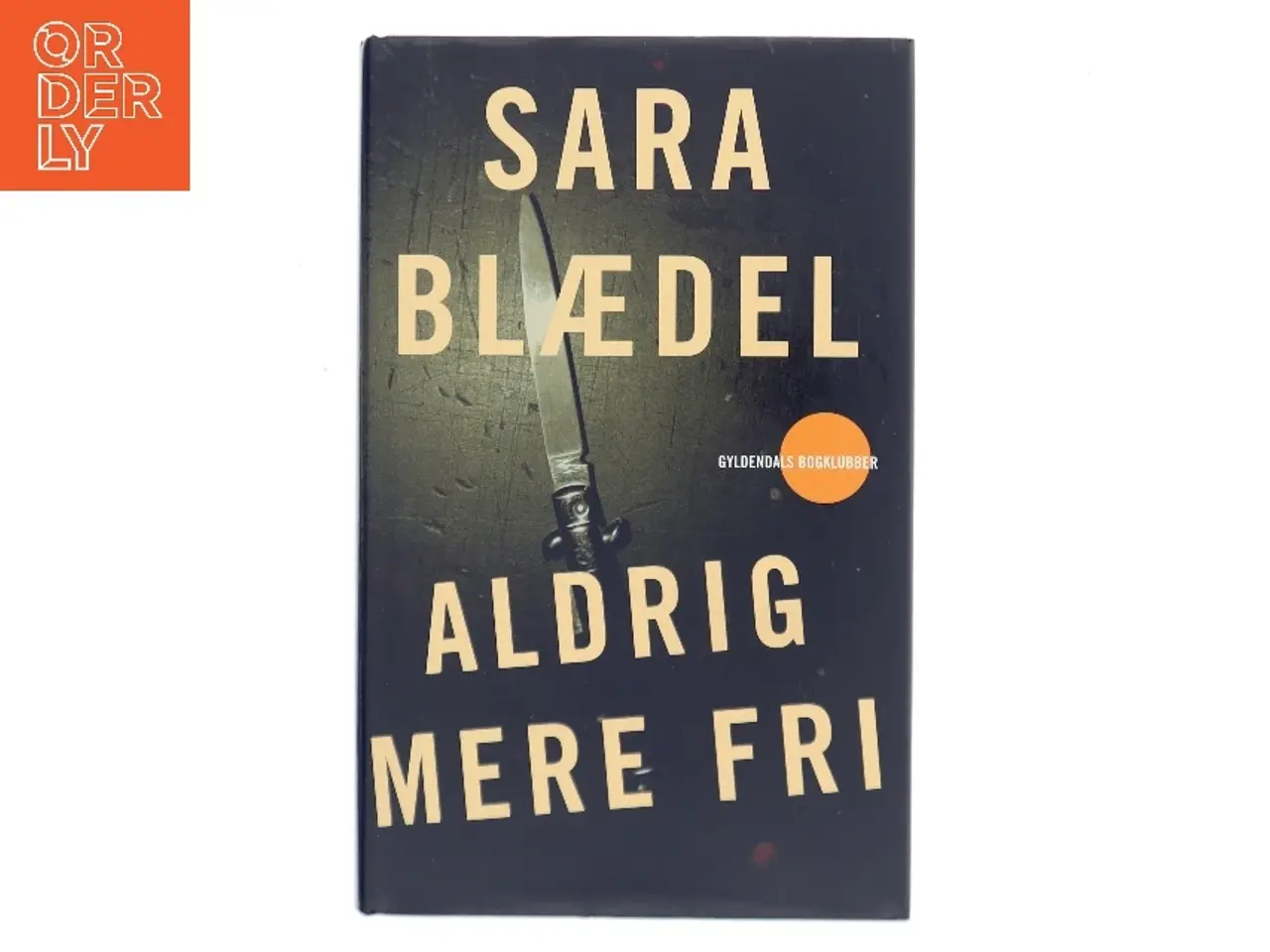 Billede 1 - Aldrig mere fri af Sara Blædel (Bog)