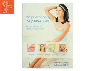 The Perfect Body the Pilates Way (Bog)